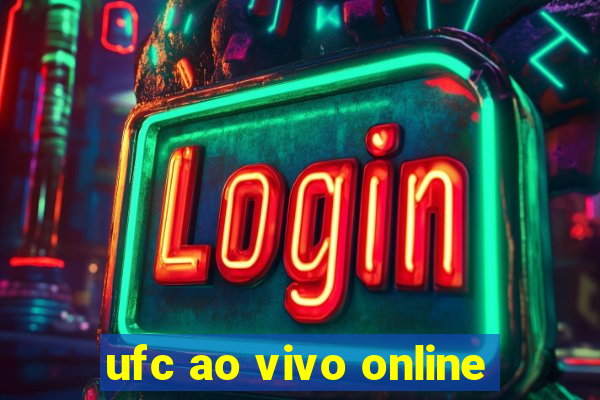 ufc ao vivo online